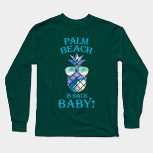 Palm Springs is Back Baby Long Sleeve T-Shirt